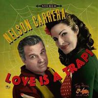 Nelson Carrera - Love Is A Tramp
