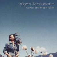 Alanis Morissette Havoc And Bright Lights