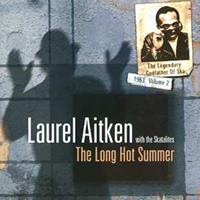 Laurel Aitken - The Long Hot Summer - 1963 Recordings (CD)