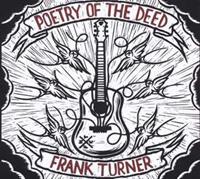 Frank Turner Poetry Of The Deed