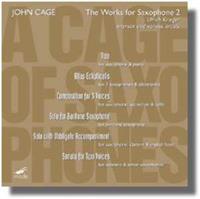 John Cage: The Works for Saxophone 2