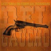 Lucky Tubb & Modern Day Troub - Del Gaucho - with the Modern Day Troubadours