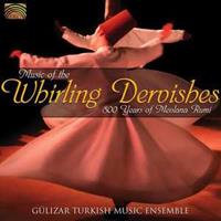 Gulizar Turkish Music Ensemble Music Of The Whirling Dervishes