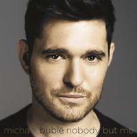 Reprise Michael Bublé - Nobody But Me (Deluxe Version) CD