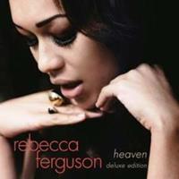 Rebecca Ferguson Heaven (Deluxe)