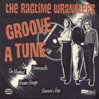 RAGTIME WRANGLERS - Groove A Tune Digipack