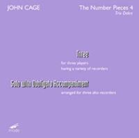 John Cage: Three, Solo with Obbligato Accompaniment