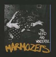 Warner Music Group Germany Holding GmbH / Hamburg The Weird And Wonderful Marmozets