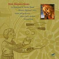 Davies: Le Jongleur De Notre Dame/String Quartet