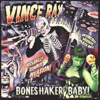 Vince Ray - Boneshaker Baby (CD Album)