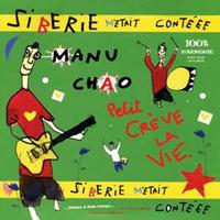 Manu Chao Siberie M Etait Contee (Origin