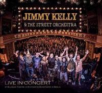 Jimmy Kelly, The Street Orchestra Live In Concert