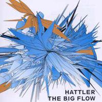 Hattler The Big Flow