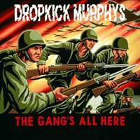 Dropkick Murphys: GANG'S ALL HERE