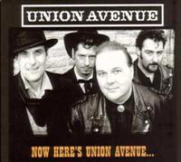 Union Avenue - Now Here's Union Avenue