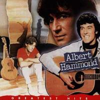 Albert Hammond Hammond, A: Greatest Hits