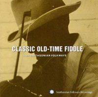 Classic Old-Time Fiddle from Smithsonian Folkways