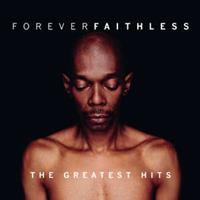 Faithless: Forever Faithless/Basic
