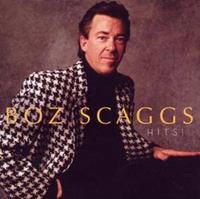 Boz Scaggs Scaggs, B: Hits!