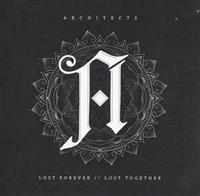 Architects: Lost Forever/Lost Together