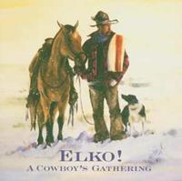 Various - Elko! A Cowboys's Gathering (2-CD)