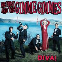 Me First And The Gimme Gimmes Are We Not Men?We Are Diva!