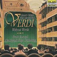 Verdi without Words: Grand Opera for Orchestra