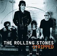 The Rolling Stones Rolling Stones, T: Stripped (2009 Remastered)