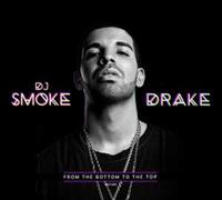 Drake: Mixtape-From The Bottom To The Top