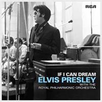 Rca, Legacy If I Can Dream: Elvis Presley