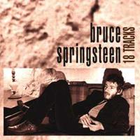 Bruce Springsteen 18 Tracks