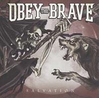 Obey The Brave: Salvation