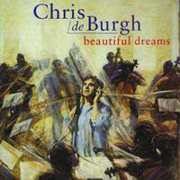 Chris de Burgh De Burgh, C: Beautiful Dreams