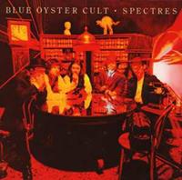 Blue Öyster Cult Spectres