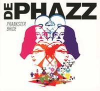 ALIVE AG / Phazz-a-delic Prankster Bride