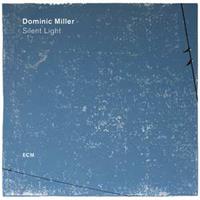 Dominic Miller Silent Light
