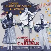 CARLISLES - Busy Body Boogie - Gonna Shake This Shack Tonight