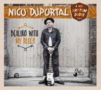 Nico Duportal & His Rhythm Dudes - Dealing With My Blues (CD)