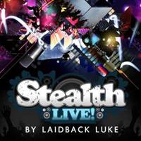 Stealth Live! By Laidback Luke
