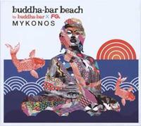 Buddha Bar Presents, Various Buddha Bar Presents/Various: Buddha-Bar Beach-Mykonos