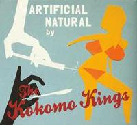 The Kokomo Kings - Artificial Natural (CD)