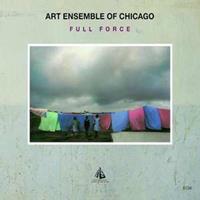 Art Ensemble Of Chicago: Full Force (Touchstones)