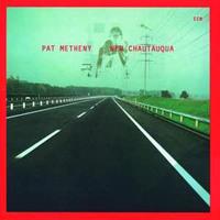 Pat Metheny Metheny, P: New Chautauqua (Touchstones)