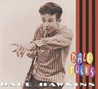 Dale Hawkins - Dale Hawkins - Dale Rocks