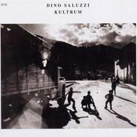 Dino Saluzzi Kultrum (Touchstones)