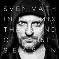 Sven Väth in the Mix: The Sound of the Fifteenth Season
