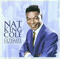 Nat King Cole The Ultimate Collection