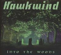 Hawkwind - Into the Woods CD