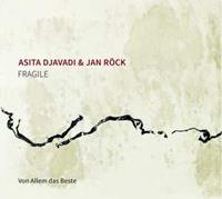 Asita & Röck,Jan Djavadi Fragile