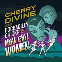 Cherry Divine - Rockabilly Chicks vs. Mean Evil Women (CD)
